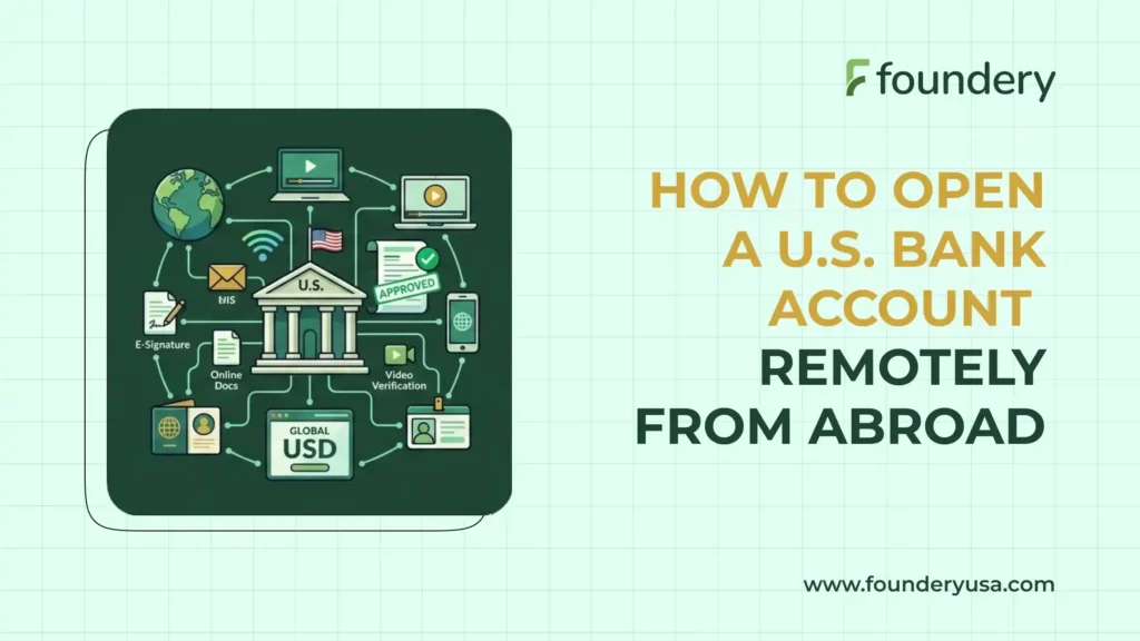 How to Open a U.S. Bank Account Remotely from Abroad